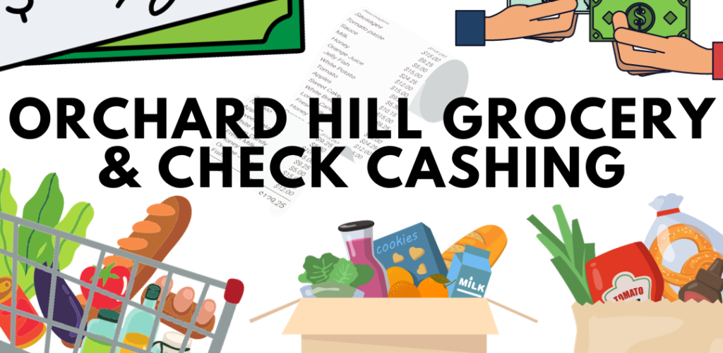 Orchard Hill Grocery & Check Cashing